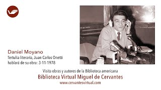 [Tertulia literaria, Juan Carlos Onetti hablará de su obra]: 03-11-1978