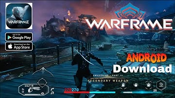 WARFRAM GAMEPLAY ANDROID MOBILE NEW BETA TEST DOWNLOAD 