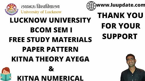 BCOM SEM I EXAM FREE E-NOTES MODEL QUESTION PAPER THEORY & NUMERICAL #lucknowuniversity @luupdate