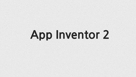How to build "Hello App inventor" : 앱 인벤터2 강좌 첫 애플리케이션 만들기 1