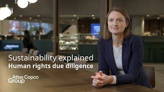 Atlas Copco Group | Sustainability explained – Human rights due diligence