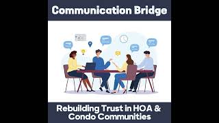 The Communication Crisis: How HOA & Condo Boards Can Rebuild Resident Trust