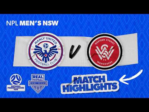 NPL Men's NSW Round 6 Highlights –Manly United v WSW — football highlights