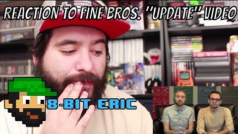 Reaction to Fine Bros. "Update" Video and A BIG Thank you! | 8-Bit Eric | 8-Bit Eric