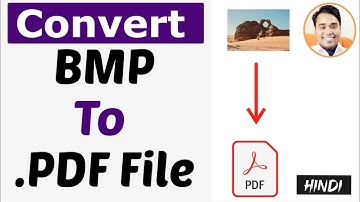 bmp to pdf | how to convert bmp file to pdf | change bmp to pdf file