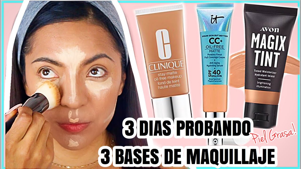 PROBANDO 3 BASES DE MAQUILLAJE PARA PIEL GRASA EN 3 DIAS, SIRVIERON?♥BeautybyNena
