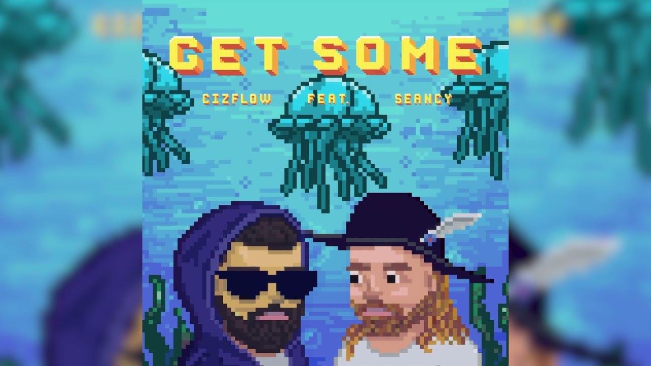 Watch Cizflow - Get Some (feat. Seancy) on YouTube Watch Cizflow - Get Some (feat. Seancy) on YouTube
