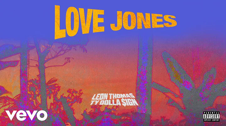 Leon Thomas Ft. Ty Dolla $ign - Love Jones (Offici...