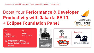 Boost Your Performance and Developer Productivity with Jakarta EE 11 + Eclipse Foundation Panel