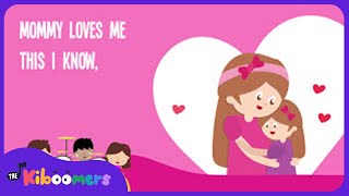 Mommy Loves Me Lyric Video - The Kiboomers Preschool Songs & Nursery Rhymes for Mother's Day