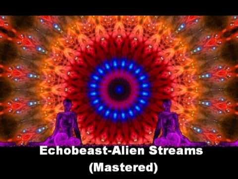 ECHOBEAST-ALIEN STREAMS (MASTERED)