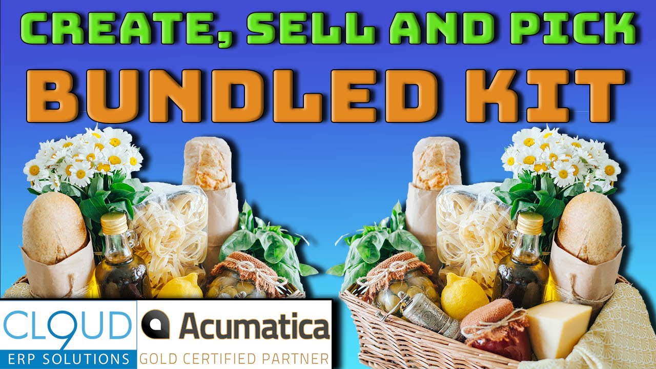 Create, Sell and Ship and Bundled Item Kit in Acumatica