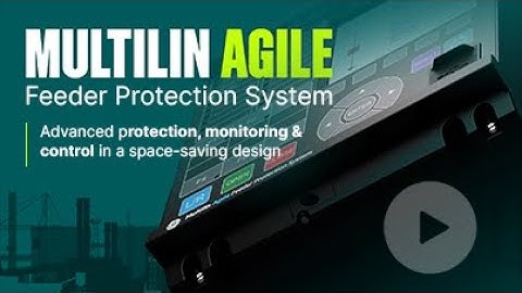 Multilin Agile Feeder Protection System: Reliable, Cost-Effective, and Compact