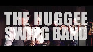 The Huggee Swing Band LIVE Teaser