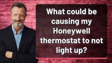 What could be causing my Honeywell thermostat to not light up?
