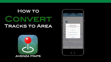 AVENZA MAPS How to Convert a Track in Avenza Maps to Area