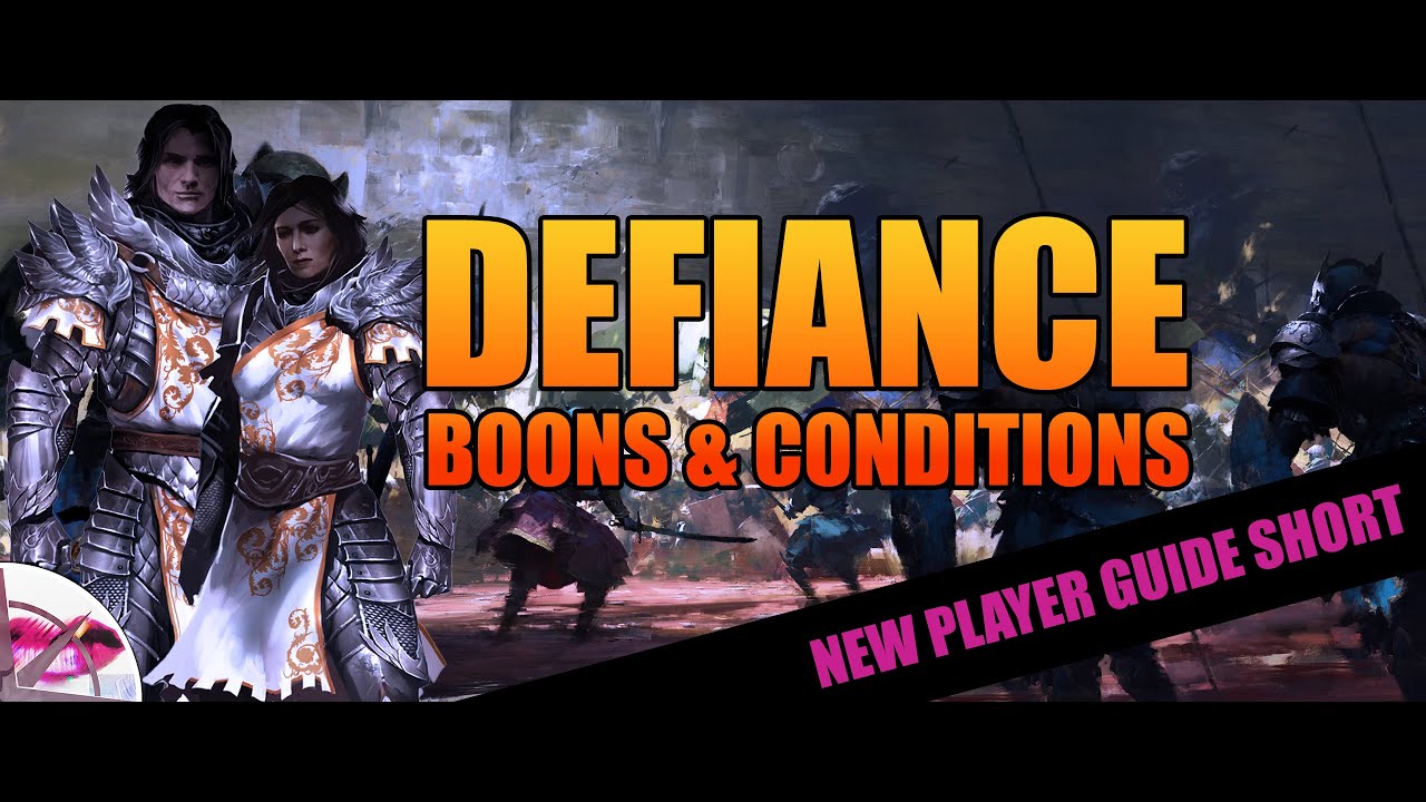 Guild Wars 2 New Player Guide 2022 Short Defiance Bar Boons guild-wars-2-new-player-guide-2022-short-defiance-bar-boons