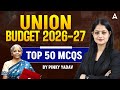 Union Budget 2026-27 | Union Budget 2026 MCQs | Top 50 MCQs on Union Budget | By Pinky Yadav
