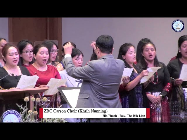 Khrih Nunning || ZBC Carson Choir
