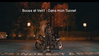 Bouss & Ven1 - Dans Mon Tunnel (IA)