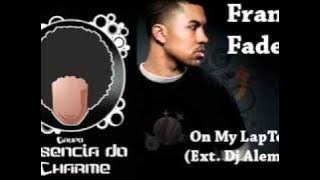 Franky Fade - On My LapTop (Ext. Dj Alemão)