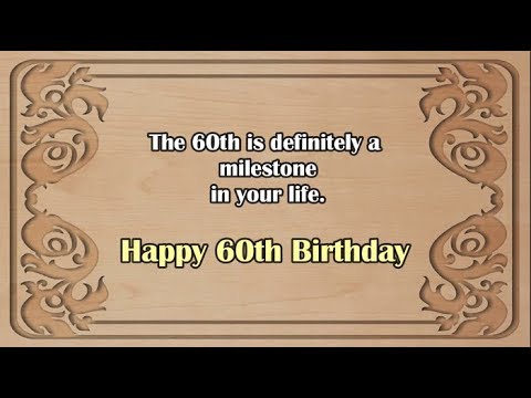 Happy 60th Birthday  60th Birthday Wishes