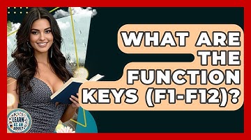 What Are The Function Keys (F1-F12)? - Learn As An Adult