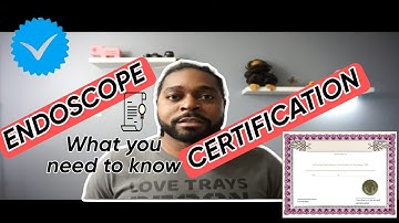 How to become a Certified Endoscope Reprocessor in Sterile Processing