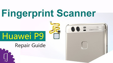 Huawei P9 Fingerprint Sensor Repair Guide