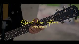 Stand Here Alone  Hilang Harapan  Cover Massan Muhammad 