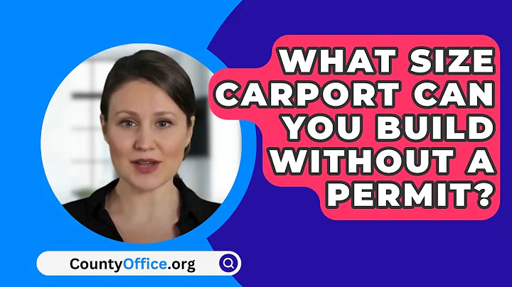 What Size Carport Can You Build Without A Permit? - CountyOffice.org