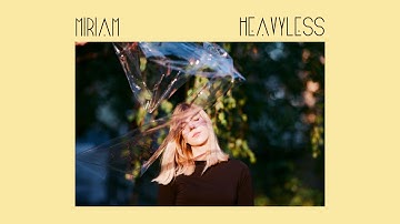 Miriam - Heavyless EP (full album)