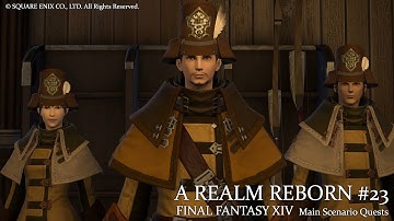 [FFXIV] A Realm Reborn Main Scenario Quest 023. The Company You Keep (Twin Adder)