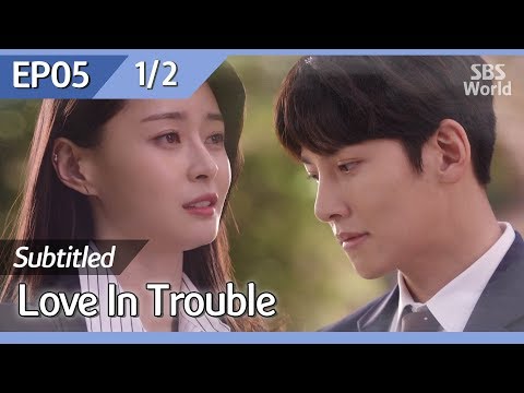 [CC/FULL] Love in Trouble EP05 (1/2) | 수상한파트너