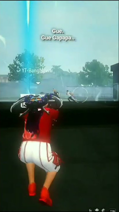 🗨️ STORY WA FF ||🙂 GUE.... GUE GAPAPA
