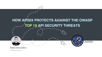 Part 1: How APISIX protects against the OWASP top 10 API security threats