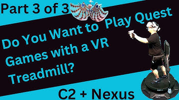 KatVR C2 + Nexus Reviewed Part 3 of 3