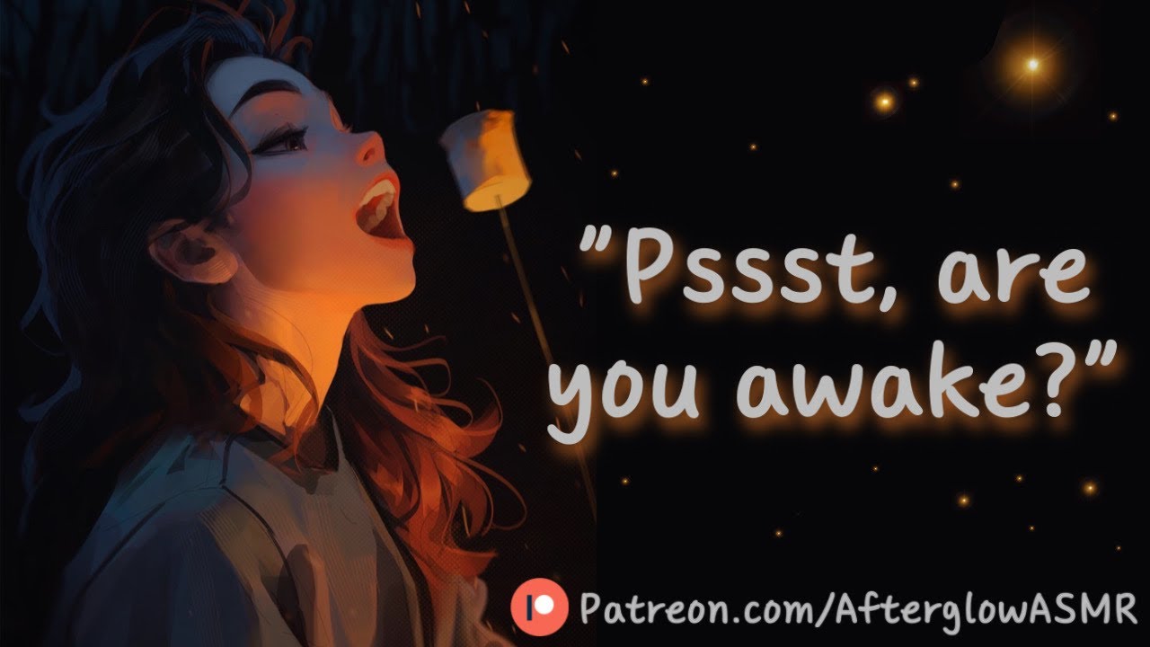 Your Crush Confesses to You While You Sleep (Camping) (Friends to Lovers) (Kinda Shy) (F4A)