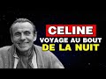 Voyage au bout de la nuit  louisferdinand cline