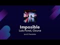 Luis Fonsi, Ozuna - Imposible Lyrics English and Spanish - Impossible Translation / Meaning