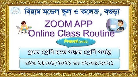Class- (One- Five) ZOOM app " Online class routine-2021 (Part-26)