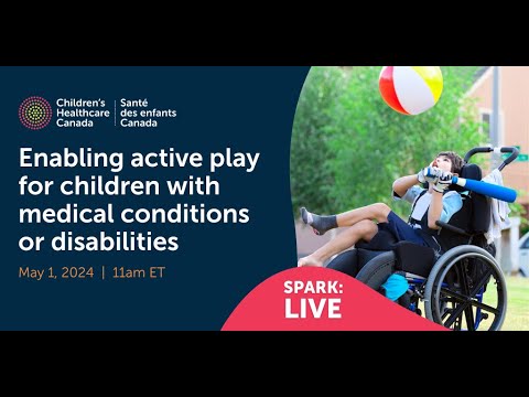 Enabling Active Play For Children With Medical Conditions Or Disabilities 