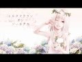 【MV】ミルククラウン・オン・ソーネチカ/初音ミク