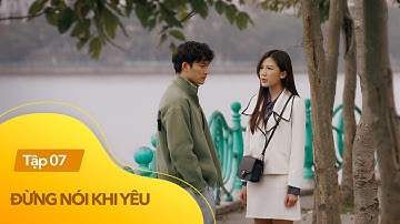 Đừng nói khi yêu tập 7 | Trang - Tú chưa kịp yêu đã cãi nhau nảy lửa vì Ly