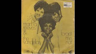 Forget Me Not – Martha Reeves and The Vandellas