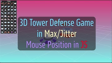 Tower Defence 3D Game with JS in Max/MSP - Part 3 - Render Window Mouse Position in JS