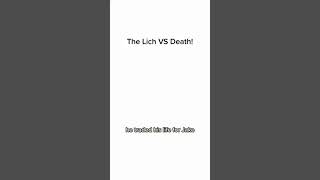 The Lich VS Death