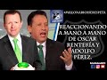 VIDEOREACCIÓN A MANO A MANO DE ADOLFO PÉREZ Y OSCAR RENTERÍA, 25/09/2025