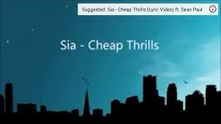 Sia - cheap thrills lyrics  - Durasi: 3:38. 