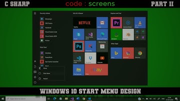 Designing a Windows 10 Start Menu | C Sharp Winform | Flat UI | Part II | Code Screens